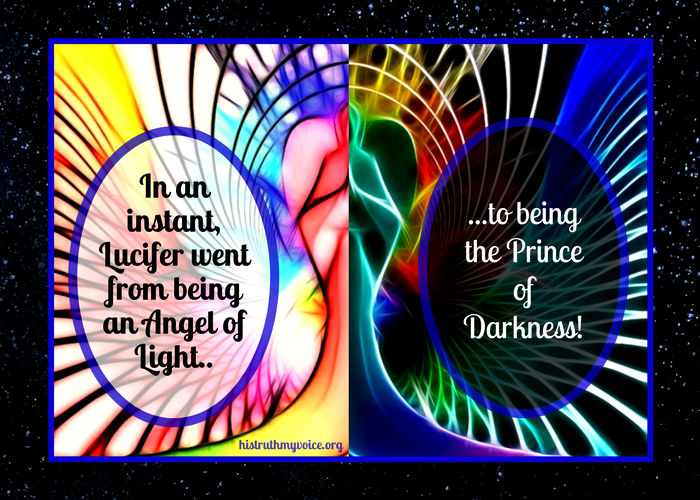 Angel of Light to Prince of Darkness
